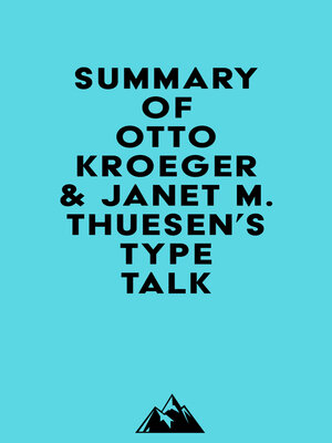 cover image of Summary of Otto Kroeger & Janet M. Thuesen's Type Talk